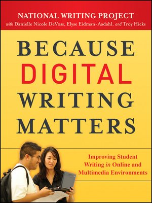 cover image of Because Digital Writing Matters